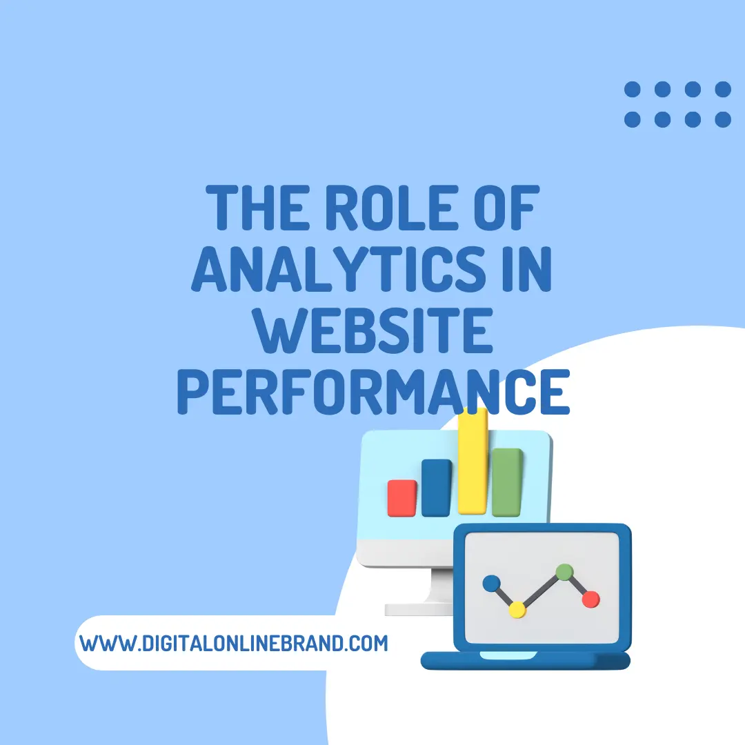 The Role of Analytics in Website Performance